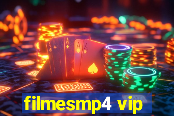 filmesmp4 vip